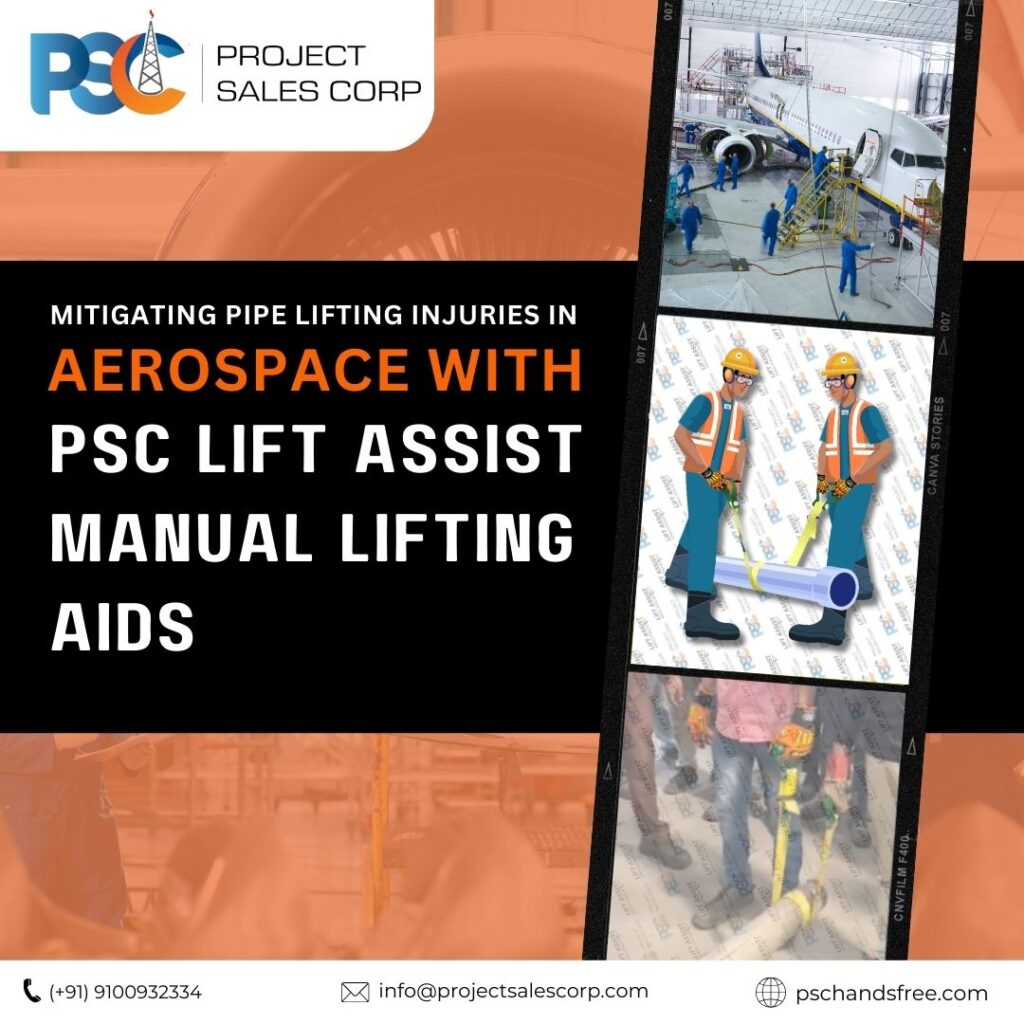 PSC Lift Assist Manual Lifting Aids
PSC Hand Safety India - No Touch Hands Free Hands Off Safety Tools