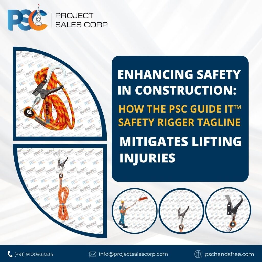 PSC Guide It™ Safety Rigger Tagline
PSC Hand Safety India – No Touch Hands Free Hands Off Safety Tools