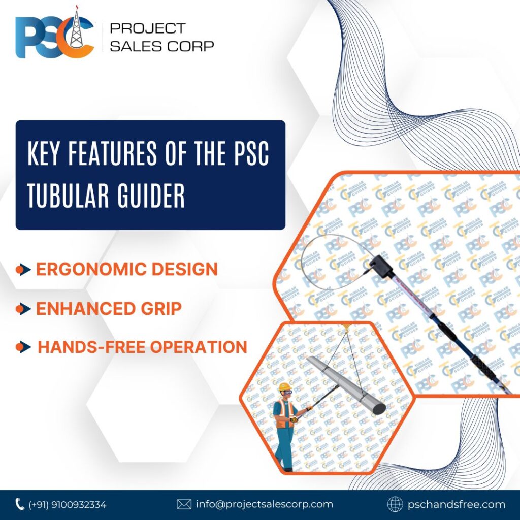 PSC TUBULAR GUIDER
PSC Hand Safety India - No Touch Hands Free Hands Off Safety Tools